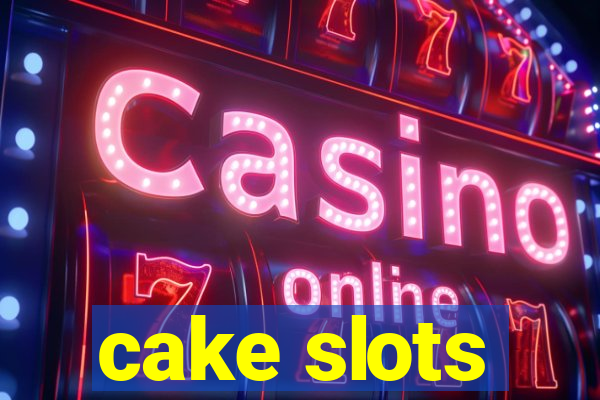 cake slots