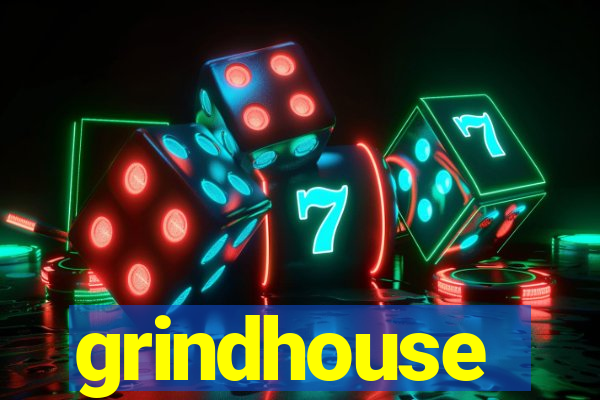 grindhouse