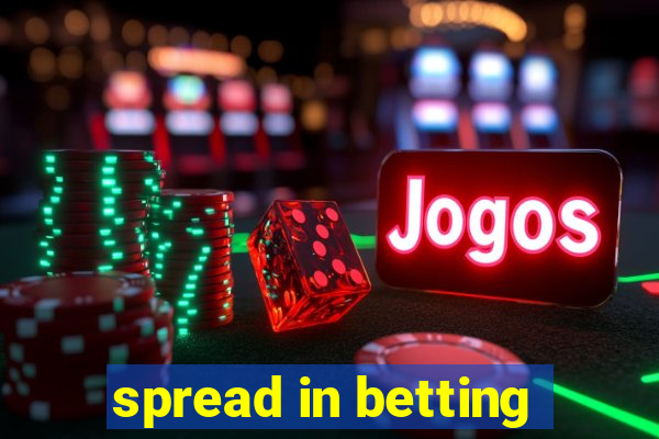 spread in betting