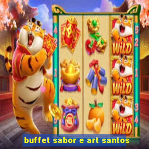 buffet sabor e art santos