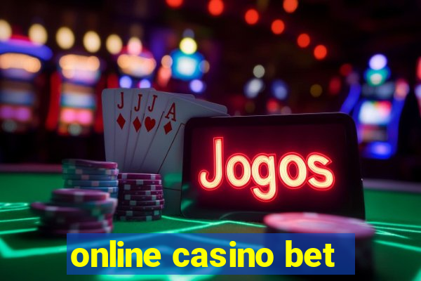 online casino bet