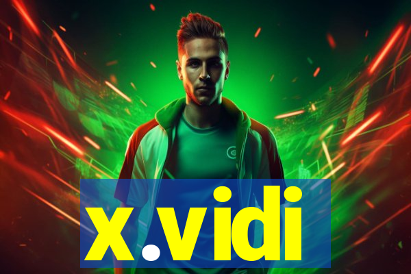 x.vidi