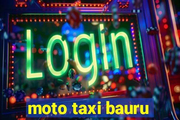 moto taxi bauru