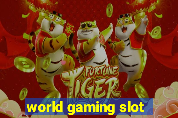 world gaming slot