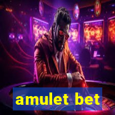 amulet bet