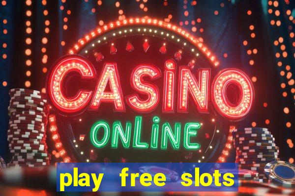 play free slots for free