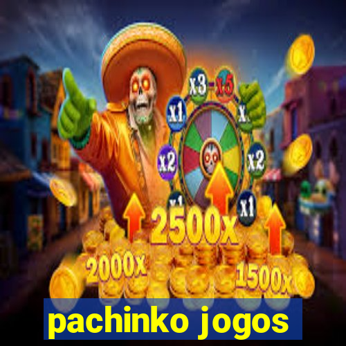 pachinko jogos