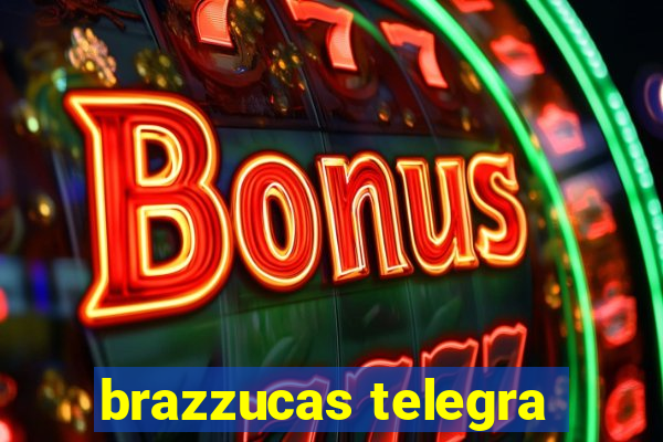 brazzucas telegra