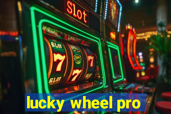 lucky wheel pro