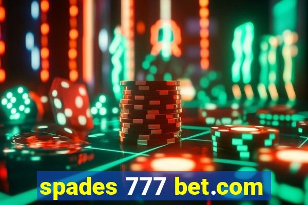 spades 777 bet.com