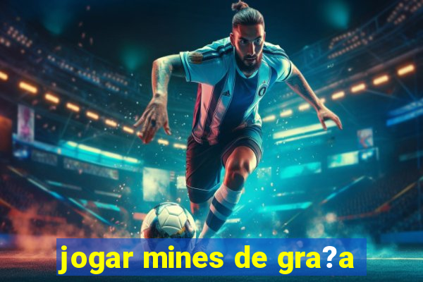 jogar mines de gra?a