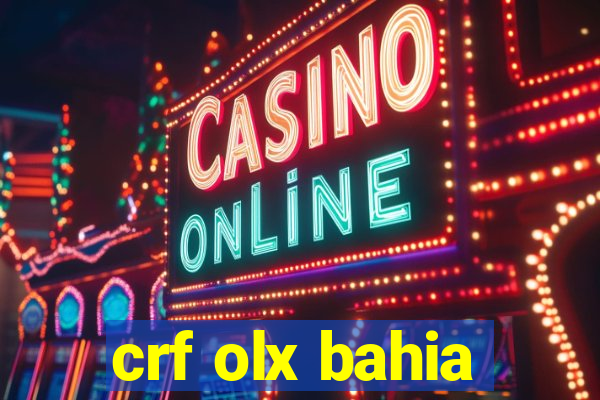 crf olx bahia