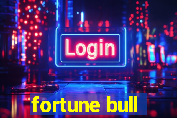 fortune bull