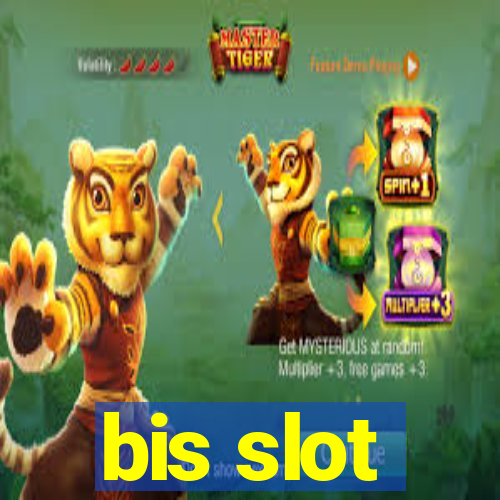 bis slot