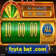 fruta bet .com