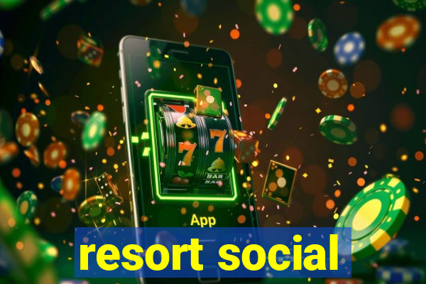 resort social