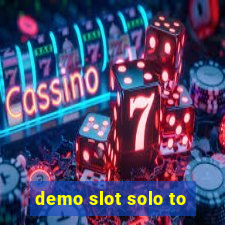 demo slot solo to