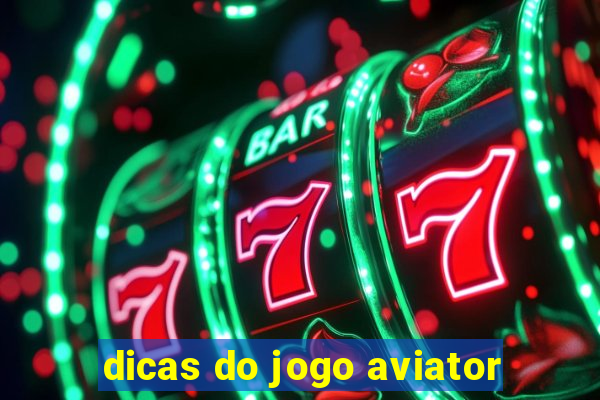 dicas do jogo aviator