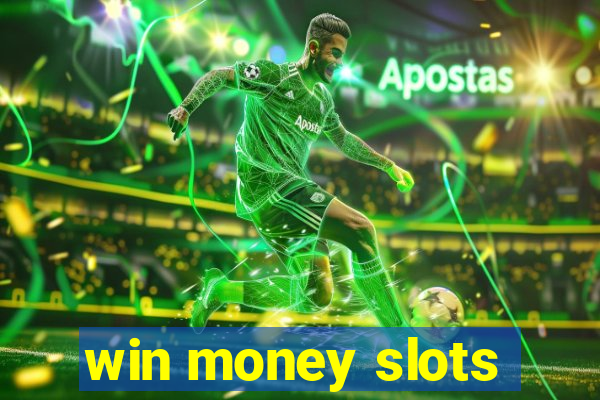 win money slots