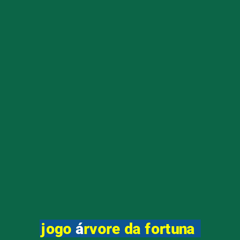 jogo árvore da fortuna