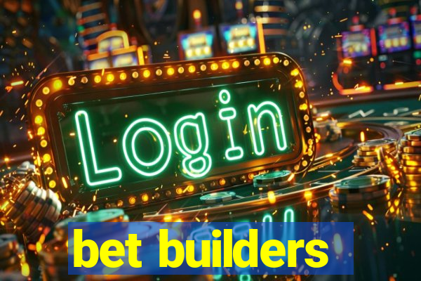 bet builders