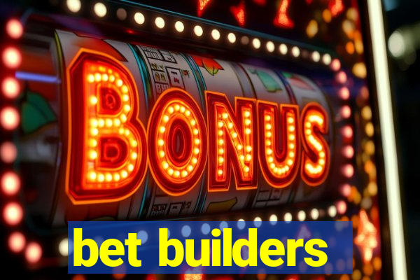 bet builders