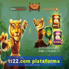 tt22.com plataforma