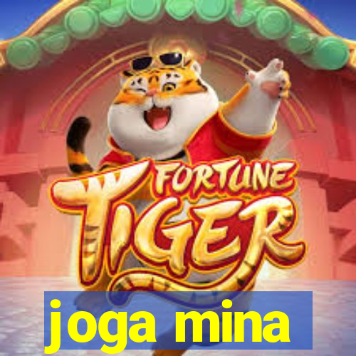 joga mina