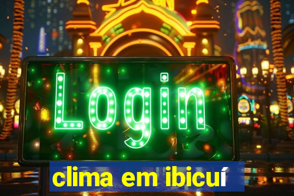 clima em ibicuí