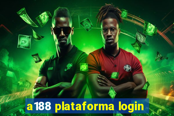 a188 plataforma login