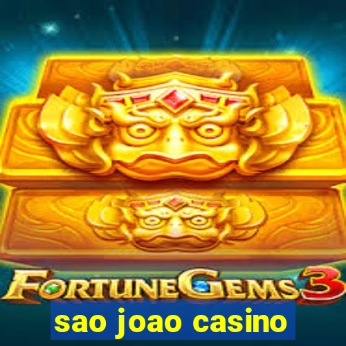 sao joao casino