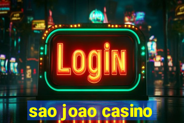 sao joao casino