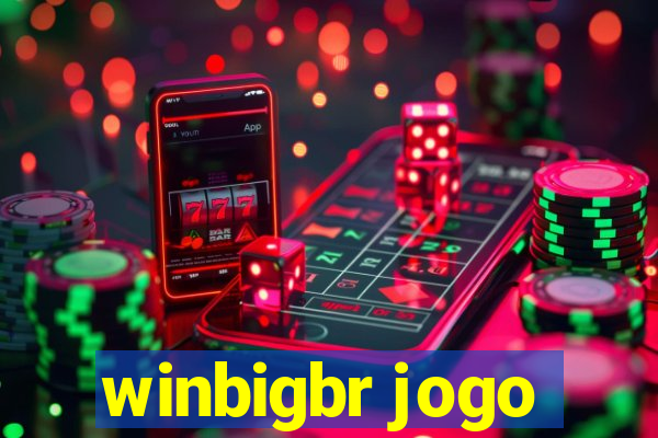 winbigbr jogo