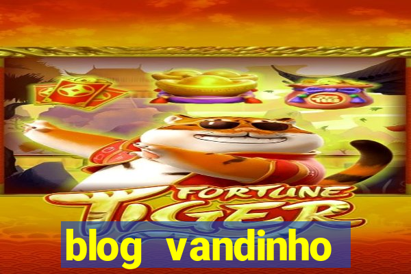 blog vandinho maracás hoje