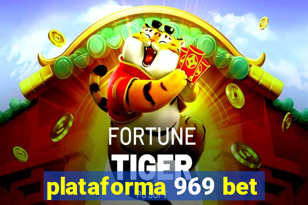 plataforma 969 bet