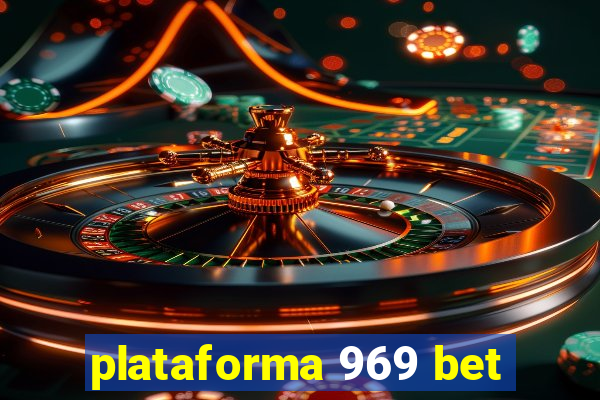 plataforma 969 bet