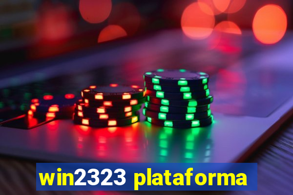 win2323 plataforma