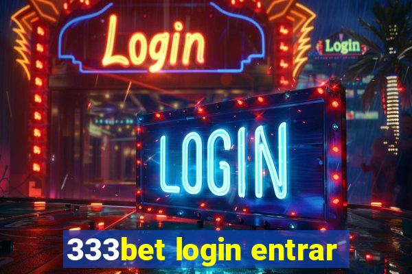 333bet login entrar