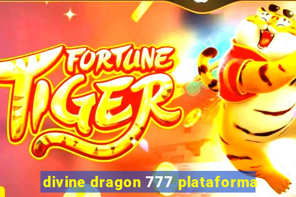 divine dragon 777 plataforma