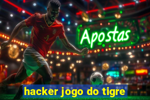 hacker jogo do tigre