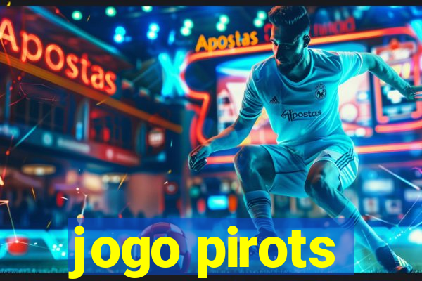 jogo pirots