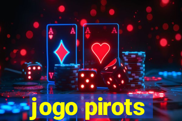 jogo pirots