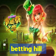 betting hill