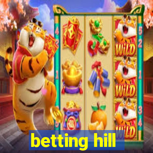 betting hill