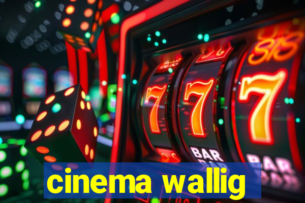 cinema wallig