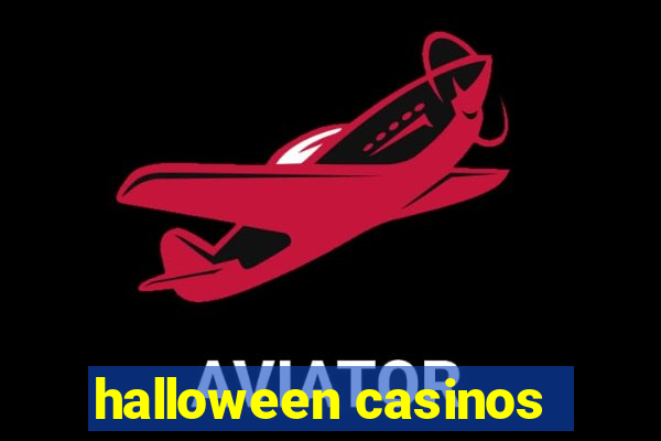 halloween casinos