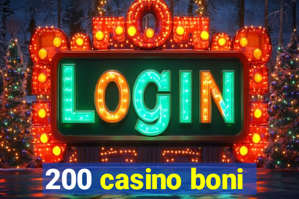 200 casino boni