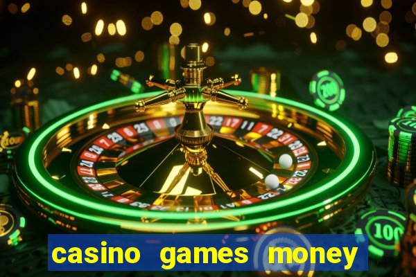 casino games money slots ls342