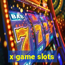 x game slots