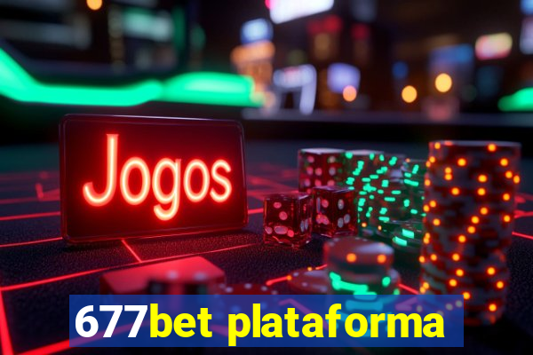 677bet plataforma